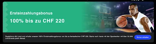 Ersteinzahlungsbonus 100% bis zu CHF 220 mit Basketballspieler