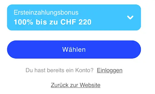 Bonusangebot – Ersteinzahlungsbonus 100% bis zu CHF 220 mit Button „Wählen“ und Links zum Einloggen oder Zurück zur Website